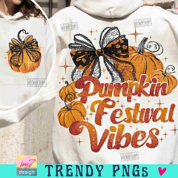 Pumpkin Festival Vibes PNG Coquette Fall vibes Png Cute Fall Png Retro Fall Png Trendy Pumpkin Sublimation Coquette Vintage design ORIGINAL