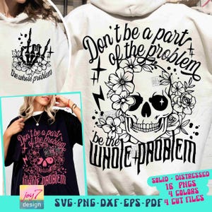 Todo el problema divertido sarcástico SVG PNG divertido adulto humor esqueleto calavera retro sublimación archivo de corte sarcasmo mamá diseño de camiseta Png ORIGINAL