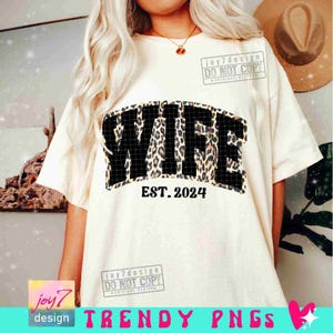 Wife Est PNG Wife Cheetah Png Est Png Wife Shirt Png Wife Leopard Trendy Wife Varsity Png Pink Wife Png Wife shirt SUBLIMATION Png ORIGINAL image 3
