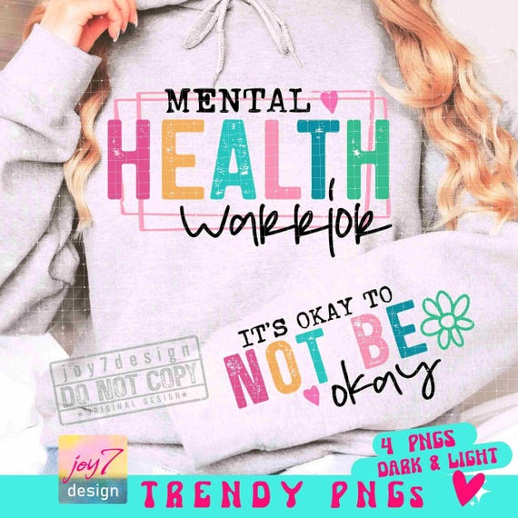 Mental Health Warrior PNG Sleeve Png Affirmations Png Boho self love Its Okay Positive Png Mental health Self Care Png Sublimation ORIGINAL