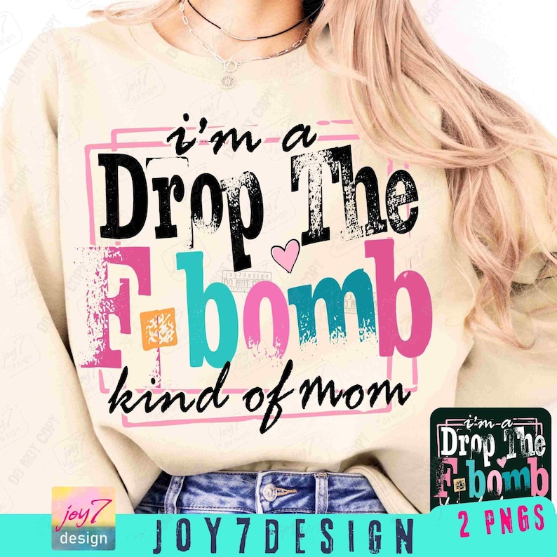 F-Bomb Mom Snarky PNG Sarcastic Mom Png Funny Mom sayings shirt Png Snarky Mom Sublimation Swearing Png Sassy Funny Motherhood DTF ORIGINAL image 1