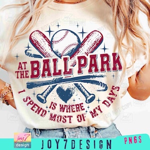 At The Ballpark Is Where I Spend Most of My Days PNG Retro Baseball mom Png Baseball season Funny baseball Game Day Mom SUBLIMATION ORIGINAL