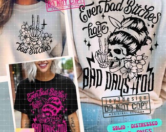 Funny Skeleton Sarcastic SVG, Bad Bitches Design (Digital Download)