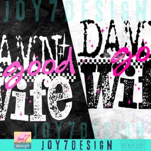 Damn Good Wife PNG Funny Wife Png Sassy Wife Png Retro Checkered Snarky Wife shirt design Funny Wife's Gift Png Trendy Wife Quote ORIGINAL image 2