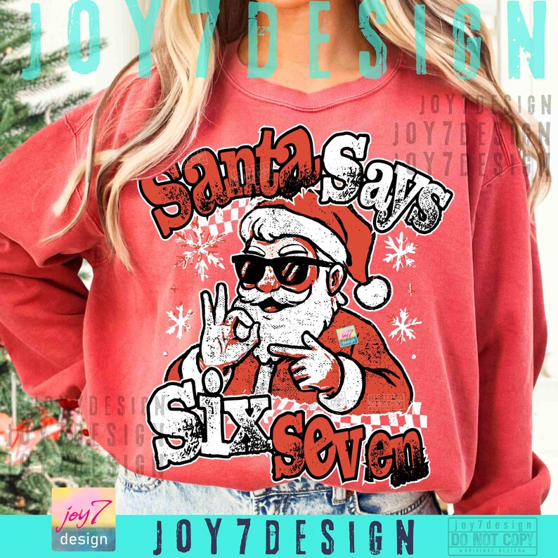 Santa 67 Santa 67 Funny Meme PNG Funny Santa Six Seven Viral Digital Design ...
