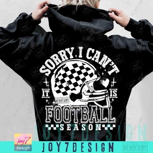 Sorry I Can't It Is Football Season PNG Trendy Football shirt Funny Football Mom Png Retro Checker Football design Trendy Football ORIGINAL image 3