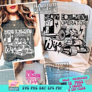 Heavy Equipment Operator Wife SVG PNG Blue Collar Svg Funny Wife Svg Blue Collar Wife Png Sublimation Cut File Front Back Svg ORIGINAL