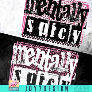 Mentally Spicy Snarky PNG Sarcastic Funny Mental health Png Retro Checkered Trendy Womens Leopard Print Sarcasm Sassy Funny Mom Png ORIGINAL image 2