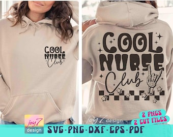 Funny Nurse SVG PNG Cool Nurse Club Retro Nurse Svg Retro Nurse Png Nurse Vibes Aesthetic Nurse Shirt Svg, Nursing Student Svg, Nurse Cricut
