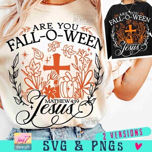 Are You Fall-O-Ween Jesus Fall PNG SVG Jesus Png Matthew Bible Verse Retro Christian Svg Funny Halloween Svg Christian design Png  ORIGINAL