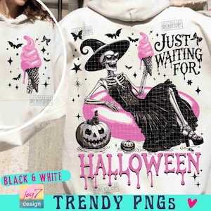 Funny Summer Halloween PNG Spooky Summer Just Waiting for Halloween Witch Funny Skeleton Funny Summer Halloween Spooky Season Png ORIGINAL