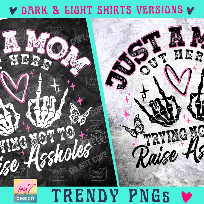 Just A Mom PNG Funny Mom Png Sassy Mom Skeleton Motherhood Sarcasm Trendy Mama shirt Png Funny Adult ORIGINAL image 2