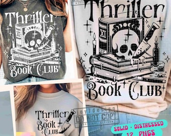 Thriller Book Club SVG PNG Book quote Svg Bookish Png Book lover gift Svg Horror Funny Adult Png Book Cricut Svg Reader Sublimation ORIGINAL