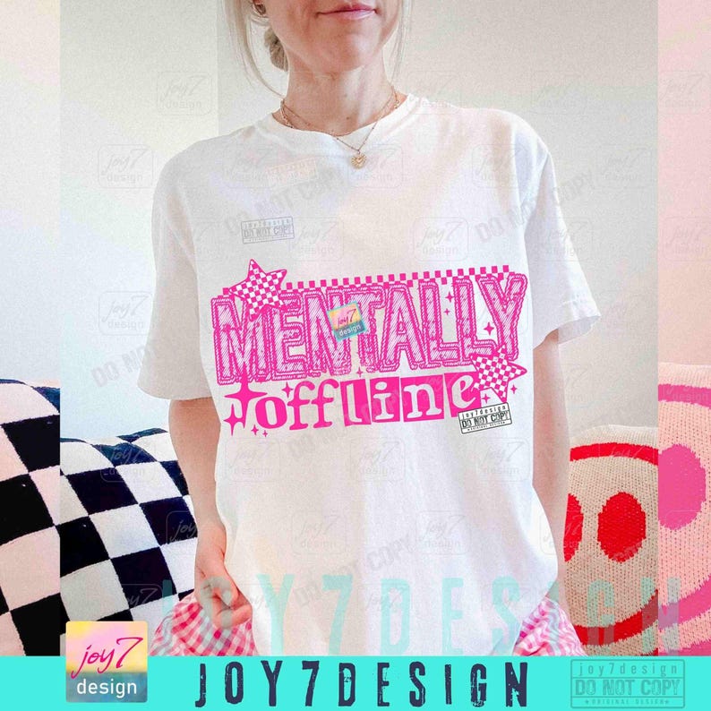 Mentally Offline Funny PNG Snarky Attitude Funny Mental Health Sarcastic Retro Humor Checker Png Trendy Edgy Png Funny shirt SarcasmORIGINAL image 4