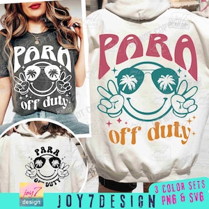 May include: A digital design featuring a smiling face with sunglasses and palm trees reflected in the lenses. The text "PARA OFF DUTY" is in a retro font style. The design is available in three color sets.