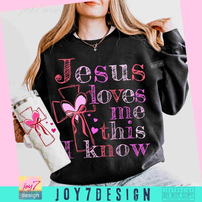 Jesus Loves Me This I Know PNG Retro Jesus Coquette Christian Valentines Png Christian VDay Bible verse Love Jesus shirt Png Faith ORIGINAL image 3
