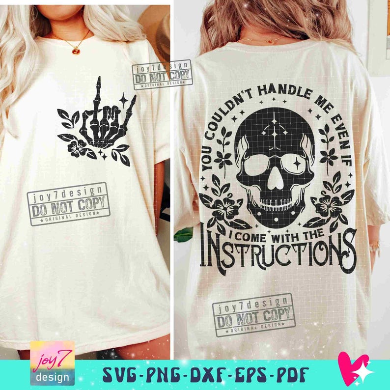 Funny Sarcastic You Couldn't Handle Me SVG PNG Snarky Adult Humor Skeleton Png Flower Skull Svg Cut Files Trendy Womens Sublimation ORIGINAL image 4