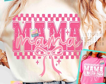 Mama Checkered Coquette PNG Trendy Mom Coquette Bow Design Png ORIGINAL (Digital Download)