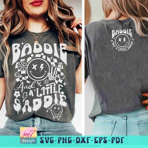 Baddie SVG PNG Saddie Baddie Funny Sarcastic Svg Petty Svg Positive Quote Svg Girls shirts Png Back and Front Svg Funny Quote Sublimation image 6