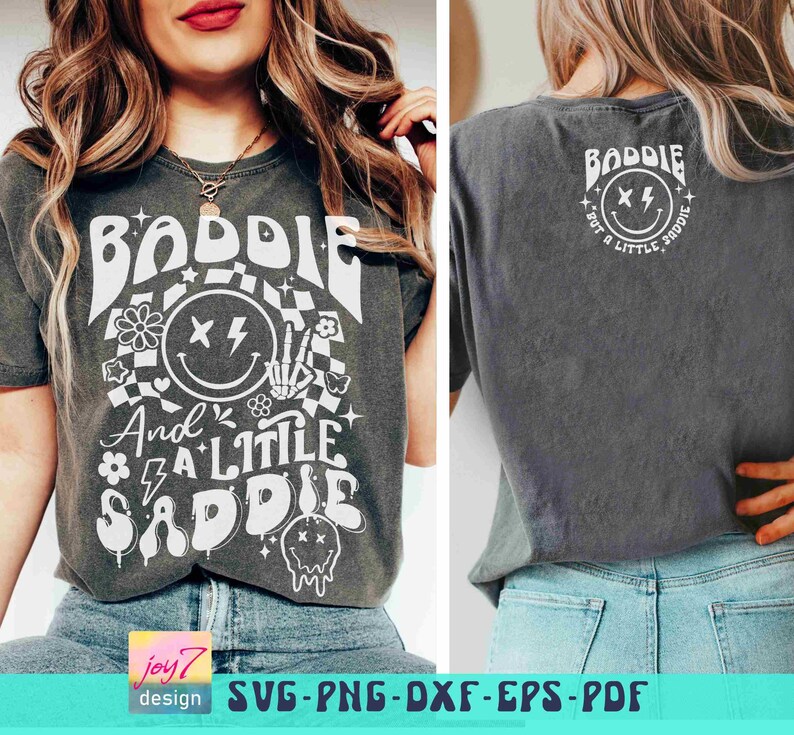 Baddie SVG PNG Saddie Baddie Funny Sarcastic Svg Petty Svg Positive Quote Svg Girls shirts Png Back and Front Svg Funny Quote Sublimation image 6