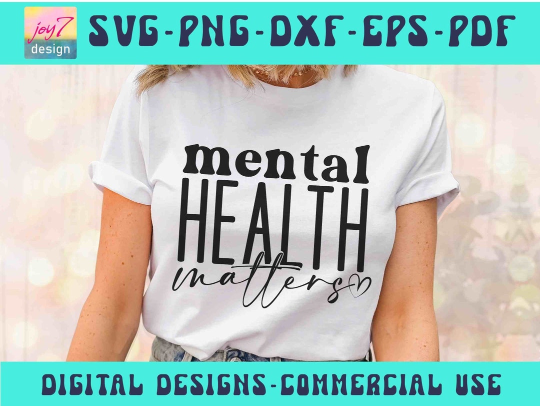 Mental Health Matters SVG PNG, Mental Health Png, Positive Svg, You ...