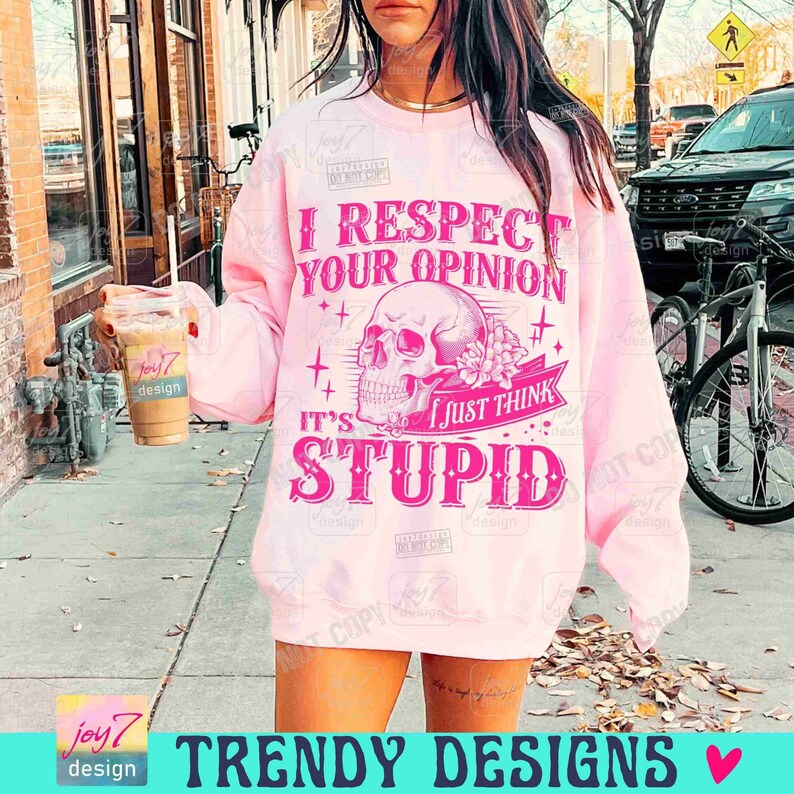 Ich respektiere Ihre Meinung Snarky PNG Frechen Sarkasmus Schädel Png Snarky Lustig Skelett Sarkasmus Lustig Humor für Erwachsene Humor Trendy Womens ORIGINAL Bild 4