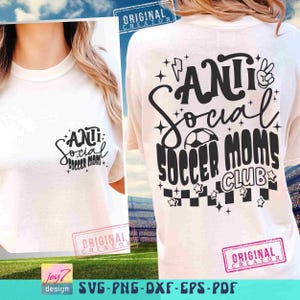 Funny Soccer Mom SVG PNG Antisocial Soccer Moms Club Soccer Game Day Png Sublimation Soccer Cheer Mom Front Back Svg Soccer CutFile Original image 3