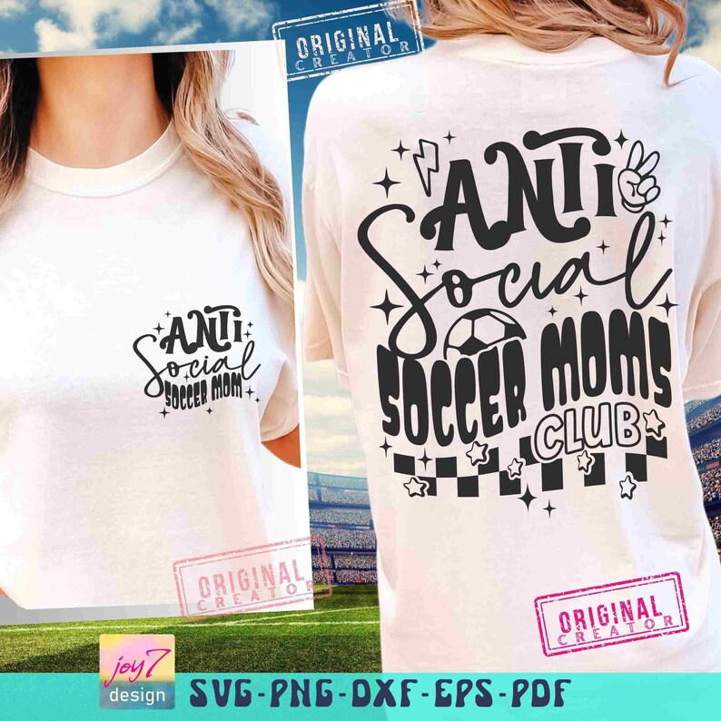 Funny Soccer Mom SVG PNG Antisocial Soccer Moms Club Soccer Game Day Png Sublimation Soccer Cheer Mom Front Back Svg Soccer CutFile Original image 3