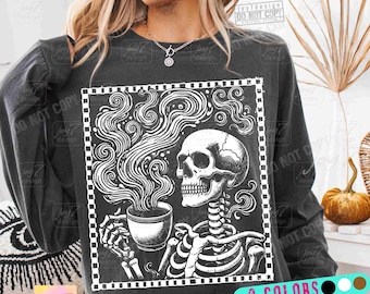 Skeleton Coffee PNG Funny Skeleton design Skeleton Drinking Coffee Png Coffee lover Png Sarcastic Mom Png Snarky Skeleton Coffee Mug RIGINAL