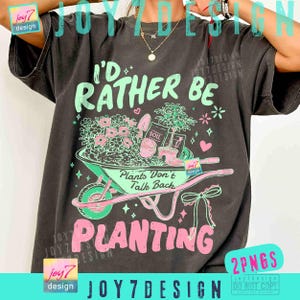 I'd Rather Be Planting PNG Funny Planting lover Garden Humor Doodle ORIGINAL Design Digital image 5