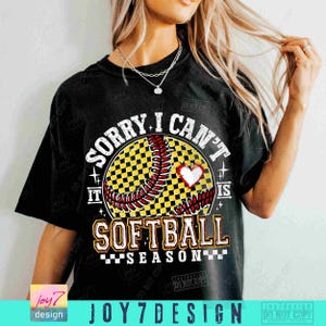 Sorry I Can't It's Softball Season PNG Retro Checkered Softball Png Softball Game Day shirt Softball Mom Png Trendy Softball Team ORIGINAL image 2