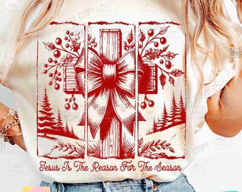 Jesus Is The Reason for The Season PNG Jesus Christmas Png Christian Cross Christmas Coquette Bow Christian Xmas Png Boho Faith Png ORIGINAL