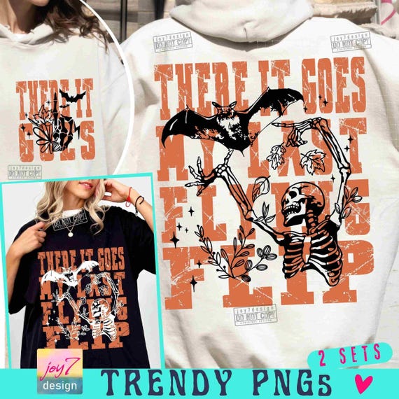 My Last Flying FLIP Png Funny Skeleton Trendy Bat Halloween Spooky season Png Sarcastic Halloween Funny Fall Png Snarky Adult humor ORIGINAL