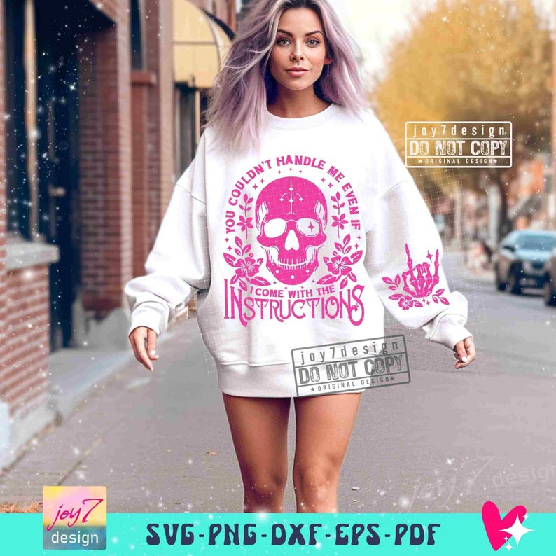 Funny Sarcastic You Couldn't Handle Me SVG PNG Snarky Adult Humor Skeleton Png Flower Skull Svg Cut Files Trendy Womens Sublimation ORIGINAL image 5