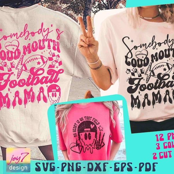 Somebody's Loud Mouth Football Mama SVG PNG My Heart Is On That Field Football Mom Svg Funny Football Mom Png Sublimation Football Cut File