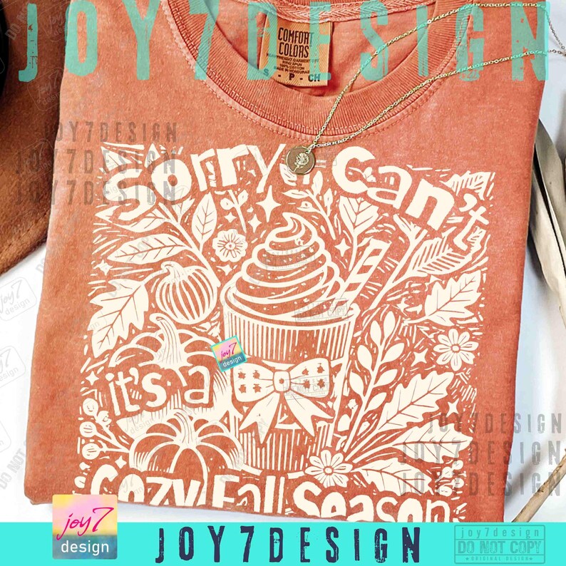 Sorry I Cant Its a Cozy Fall Season PNG Retro Fall Coquette Png Pumpkin Spice Fall Humor Trendy Fall shirt design Cozy Seazon quote ORIGINAL image 6