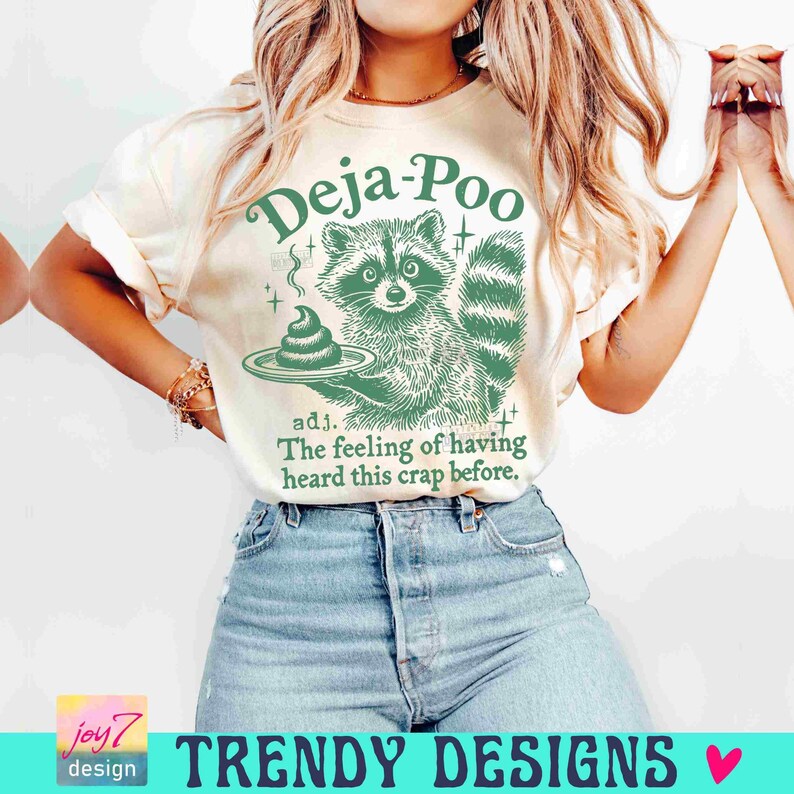 Deja Poo Adult Humor PNG Funny Raccoon Sarcastic Snarky retro design Funny Adult Png Sarcasm Png Trendy Feral Raccoon Attitude Png ORIGINAL image 4