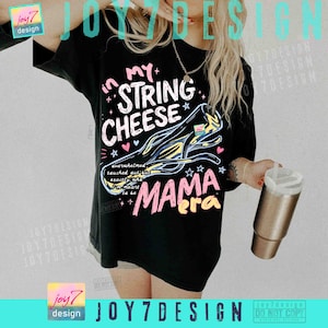 String Cheese Mama Era PNG Trendy Funny Overstimulated Mom Toddler Mom ORIGINAL Png (Digital Download) image 4