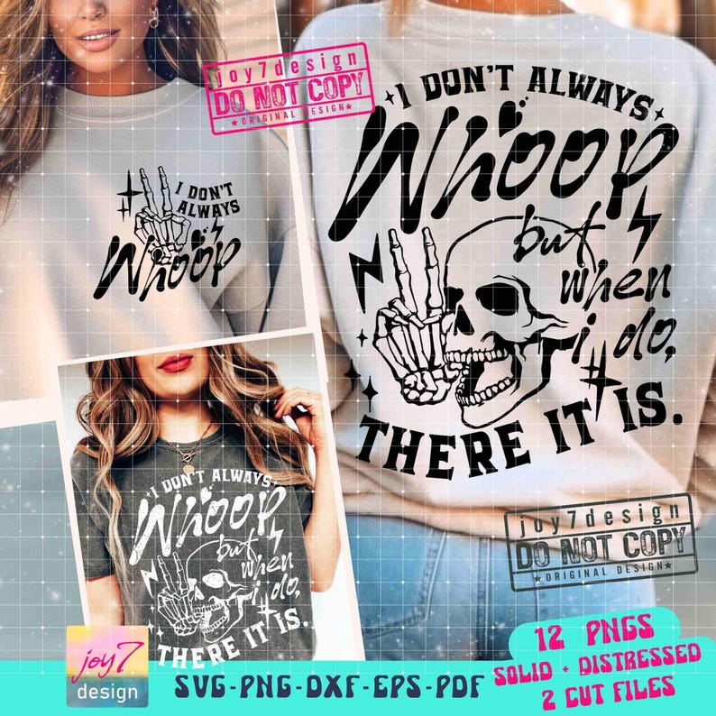 I Dont Always Whoop SVG PNG Funny Sarcastic Svg Sarcastic Quote Svg Funny Skeleton Sarcastic Png Sublimation CutFile Front Back Svg ORIGINAL image 1