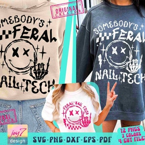 Somebodys Feral Nail Tech SVG PNG Nail Artist Svg Nail Tech Png Nail Hustler Svg Nail Tech Life Png Nail Technician shirt designs Original