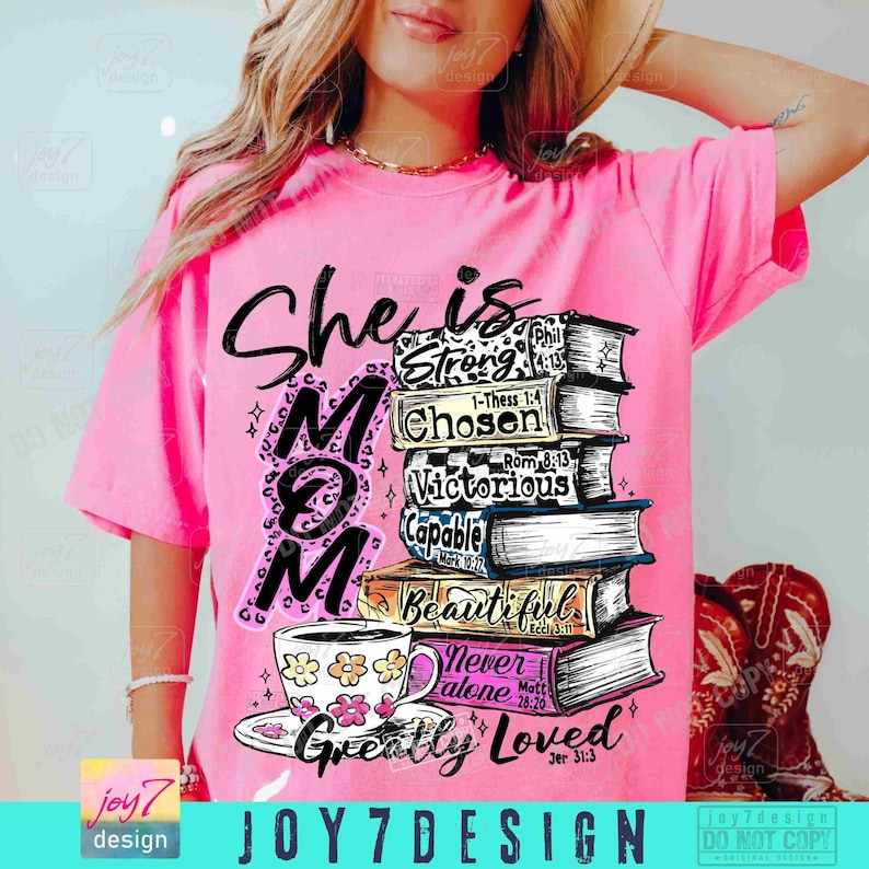 She Is Mom PNG Christian Mom Book Lover Bible Verse Mom Png Mothers day Png Mother Bible Verse Mom Png Trendy Mom Book shirt design ORIGINAL image 4