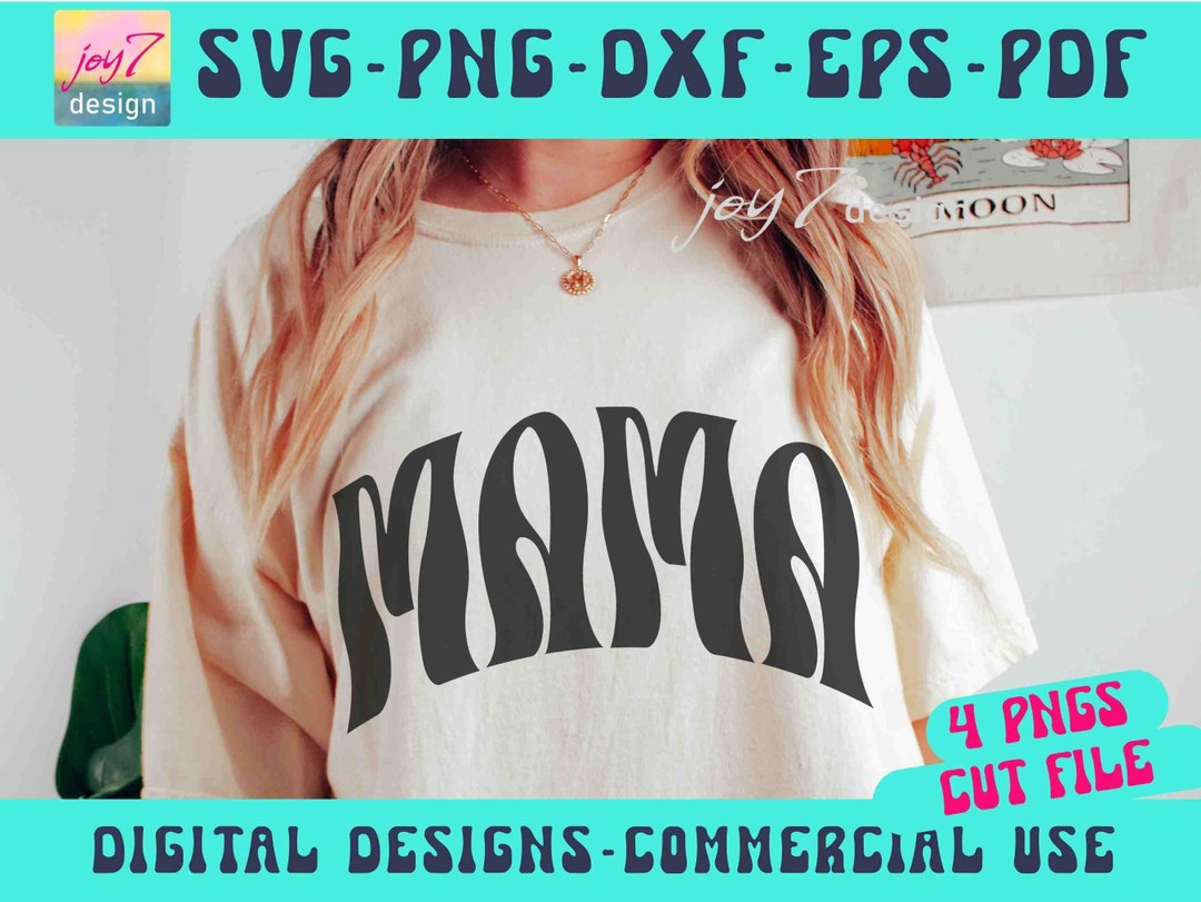 Mama SVG PNG, Mom Svg, Retro Mama Svg, Groovy Mama Svg, Mama T Shirt