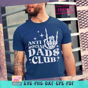Club de Papás Antisociales SVG PNG Papá Divertido Padre Svg Camisa de Papá Svg Vida de Papá Png Papá Rockero Svg Mano de Esqueleto Regalo Divertido de Papá Svg Diseños de Papá imagen 4