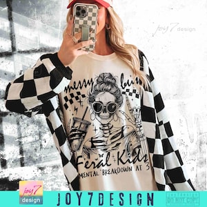Messy Bun Feral Kids Funny Mom Skeleton design PNG Sarcastic Snarky Witchy Mama Funny Motherhood Sassy Trending Mom Iced Coffee Png ORIGINAL image 6