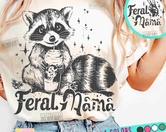 Feral Mama PNG Funny Raccoon Png Snarky Sarcastic Mama Png Funny Mom Feral Raccoon Png Mom Vintage shirt Retro Mama Trendy design ORIGINAL