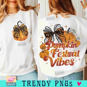Pumpkin Festival Vibes PNG Coquette Fall vibes Png Cute Fall Png Retro Fall Png Trendy Pumpkin Sublimation Coquette Vintage design ORIGINAL image 3