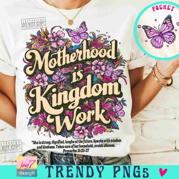 Christian Mom PNG Motherhood is Kingdom Work Christian Retro Bible Verse Png Retro mom Png Faith Png Boho Bible Affirmations Trendy ORIGINAL