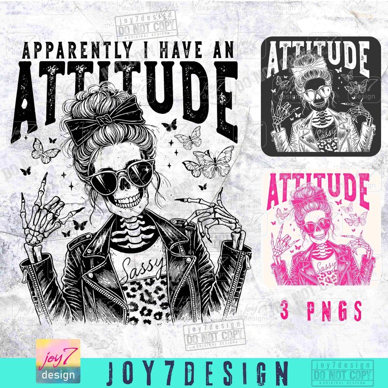 Funny Skeleton Apparently I have An Attitude PNG Snarky Sarcastic Png Funny Mom Png Sassy Funny Png Funny Saying Attitude Png TrendyORIGINAL image 2