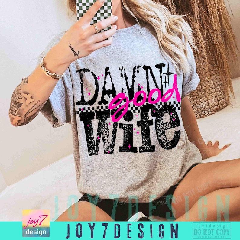 Damn Good Wife PNG Funny Wife Png Sassy Wife Png Retro Checkered Snarky Wife shirt design Funny Wife's Gift Png Trendy Wife Quote ORIGINAL image 6