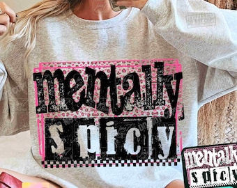 Mentally Spicy Snarky PNG Sarcastic Funny Mental health Png Retro Checkered Trendy Womens Leopard Print Sarcasm Sassy Funny Mom Png ORIGINAL